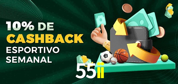 10% de bônus de cashback na 55ii